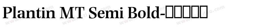 Plantin MT Semi Bold字体转换